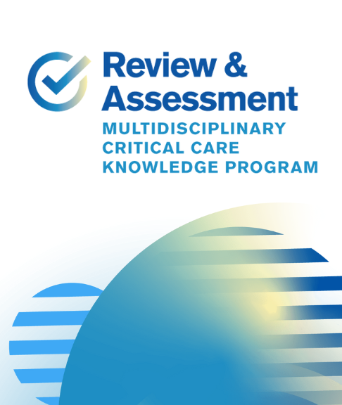 2025 Adult Multidisciplinary Critical Care Knowledge Assessment Program